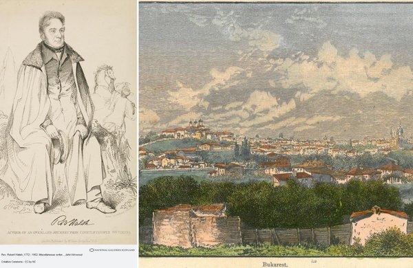 Stânga: Robert Walsh; National Galleries of Scotland | Dreapta: București, gravură; Teleenciclopedia.ro